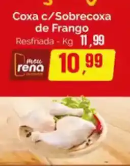 Supermercados Rena Coxa c/Sobrecoxa de Frango Resfriada oferta