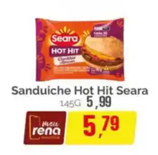 Supermercados Rena Sanduiche Hot Hit Seara oferta