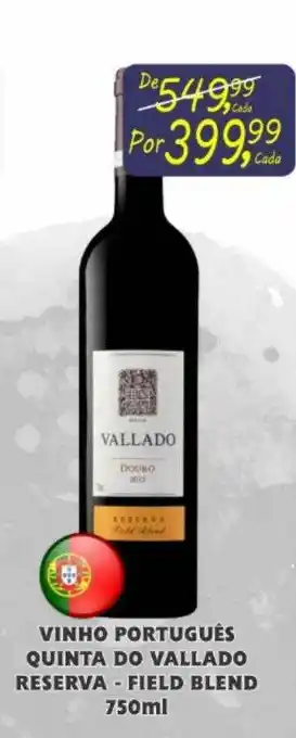 Kanguru Supermercado Vinho Português Quinta Do Vallado Reserva Field Blend oferta