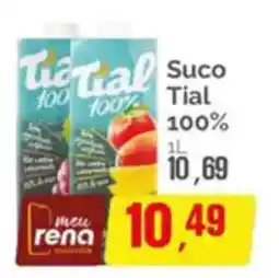 Supermercados Rena Suco Tial 100% oferta