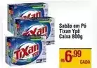 Max Atacadista Tixan - sabão em pó ypê oferta