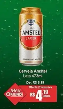 Oriundi Cerveja Amstel Lata oferta