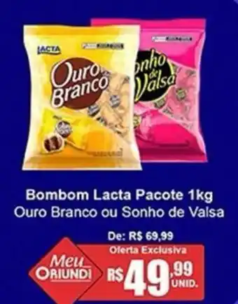 Oriundi Bombom Lacta Pacote Ouro Branco ou Sonho de Valsa oferta