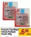 Muffato Perdigão - presunto tipo magro fatiado oferta