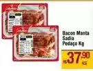 Max Atacadista Sadia - bacon manta oferta