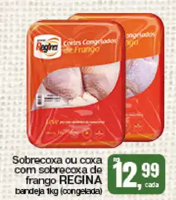 Cometa Supermercados Sobrecoxa ou coxa com sobrecoxa de frango REGINA bandeja (congelada) oferta