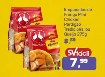 Supermercados São Vicente Empanados de Frango Mini Chicken Perdigão Tradicional ou Queijo oferta