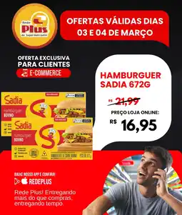 Rede Plus Supermercados Hamburguer sadia oferta