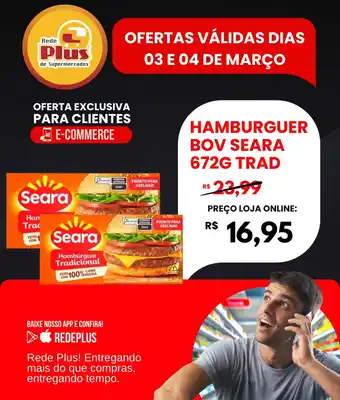 Rede Plus Supermercados Hamburguer bov seara trad oferta