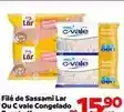 Muffato Lar - filé de sassami ou c vale congelado oferta