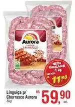 Fort Atacadista Aurora - linguiça p/ churrasco oferta