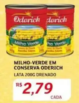 Assaí Atacadista Milho-verde em conserva oderich lata  drenado oferta