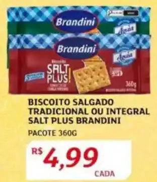 Assaí Atacadista Biscoito salgado tradicional ou integral salt plus brandini pacote oferta