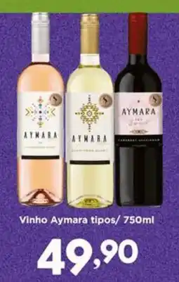 Confiança Supermercados Vinho Aymara tipos oferta