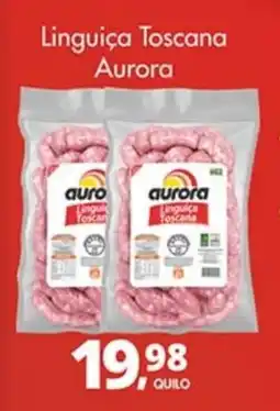 Delta Supermercados Linguiça Toscana Aurora oferta