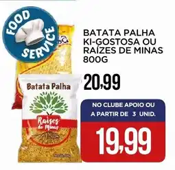 Apoio Mineiro Batata palha ki-gostosa ou raízes de minas oferta