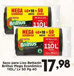 Confiança Supermercados Saco para Lixo Bettanin Brilhus Mega Econômico oferta