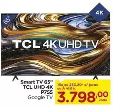 Carrefour Tcl - smart tv 65 uhd 4k p755 oferta