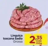 Carrefour Sadia - linguiça toscana oferta