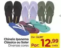 Carrefour Solar - chinelo ipanema clássica ou oferta