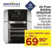 Carrefour Britânia - air fryer bfr2100p oferta