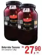 Fort Atacadista Rs - beterraba toscana oferta