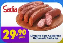 Pão de Mel Linguiça Tipo Calabresa Defumada Sadia oferta