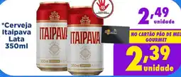 Pão de Mel Cerveja Itaipava Lata oferta