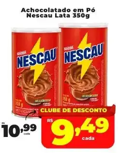 Rede uniforça Achocolatado em Pó Nescau Lata oferta