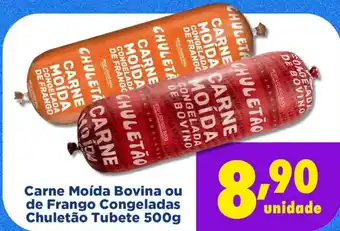 Pão de Mel Carne Moída Bovina ou de Frango Congeladas Chuletão Tubete oferta