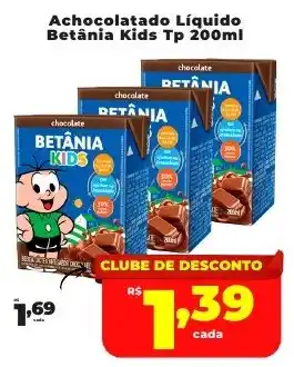 Rede uniforça Achocolatado Líquido Betânia Kids Tp oferta