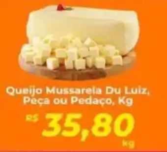 Supermercados Bretas Queijo Mussarela Du Luiz, Peça ou Pedaço, oferta