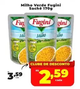 Rede uniforça Milho Verde Fugini Sachê oferta