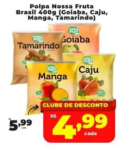 Rede uniforça Polpa Nossa Fruta Brasil oferta