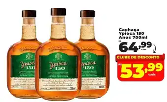 Rede uniforça Cachaça Ypióca 150 Anos oferta