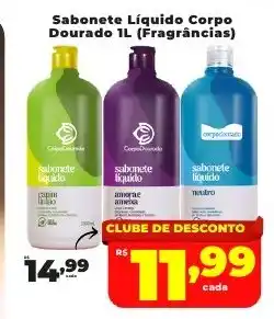 Rede uniforça Sabonete Líquido Corpo Dourado  (Fragrâncias) oferta