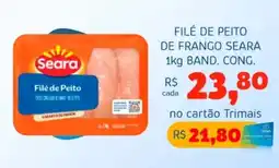 Bergamais Supermercados Filé de peito de frango seara  band. cong. oferta