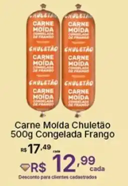 Super Lagoa Carne Molda Chuletão Congelada Frango oferta