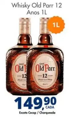 Delta Supermercados Whisky Old Parr 12 Anos oferta