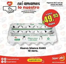 Super Aki Huevo blanco KAKI 18 nero. oferta