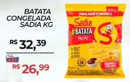 Rede Krill Batata congelada sadia oferta