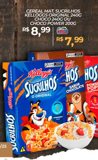 Rede Krill Cereal mat. sucrilhos kelloggs original choco ou choco power oferta