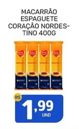 Rede Cearense de Supermercados Macarrão espaguete coração nordes- tino oferta