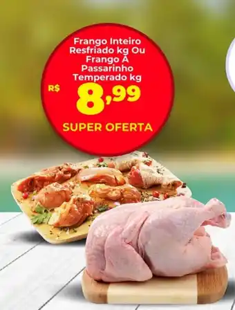 Semar Supermercado Frango Inteiro Resfriado Ou Frango A Passarinho Temperado oferta