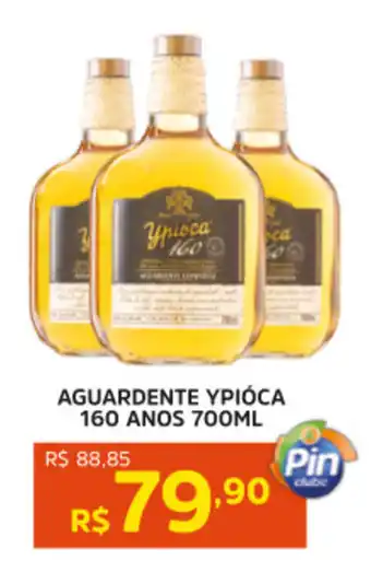 Pinheiro Supermercado Aguardente ypióca 160 anos oferta