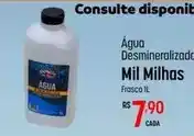 Muffato Mil - água desmineralizado mil milhas oferta