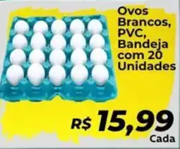 Supermercados Bretas Ovos Brancos, PVC, Bandeja com 20 Unidades oferta