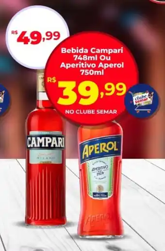 Semar Supermercado Bebida Campari  Ou Aperitivo Aperol oferta