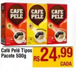 Max Atacadista Café Pelé Tipos Pacote oferta