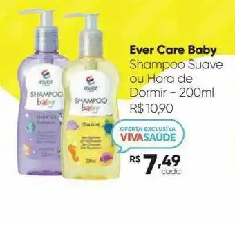 Drogaria São Paulo Ever Care Baby Shampoo Suave Ou Hora De Dormir oferta